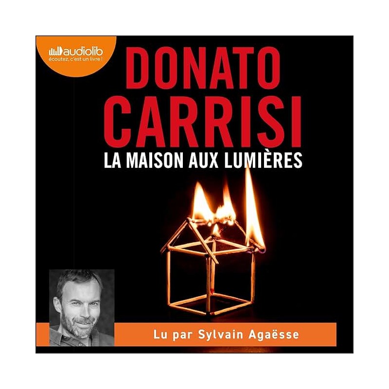 LA MAISON AUX LUMIERES Auteur(s): CARRISI DONATO