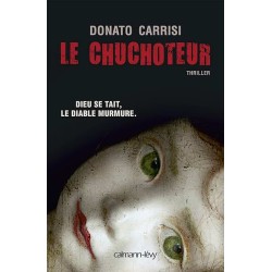 LE CHUCHOTEUR Auteur(s): CARRISI DONATO