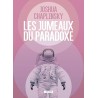 LES JUMEAUX DU PARADOXE Auteur(s): CHAPLINSKY JOSHUA