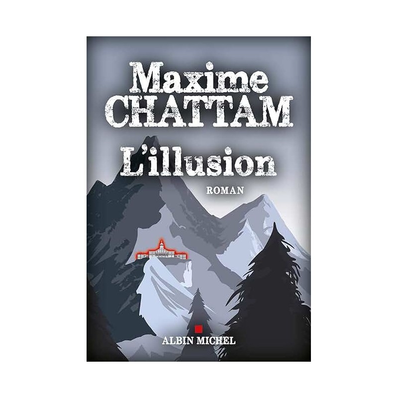 L ILLUSION Auteur(s): CHATTAM MAXIME