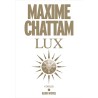 LUX Auteur(s): CHATTAM MAXIME