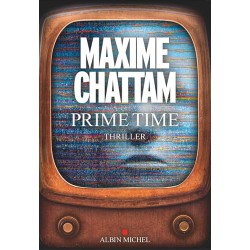PRIME TIME Auteur(s): CHATTAM MAXIME