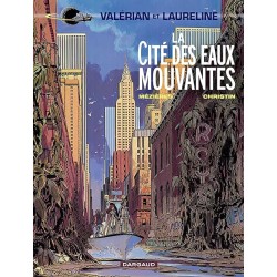 VALERIAN T 1 LA CITE DES EAUX MOUVANTES T.56 Auteur(s): CHRISTIN PIERRE
