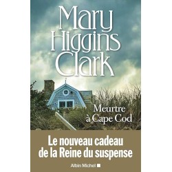 MEURTRE A CAPE GOD Auteur(s): CLARK MARY HIGGINS