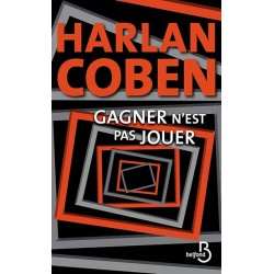 GAGNER N EST PAS JOUE Auteur(s): COBEN HARLAN