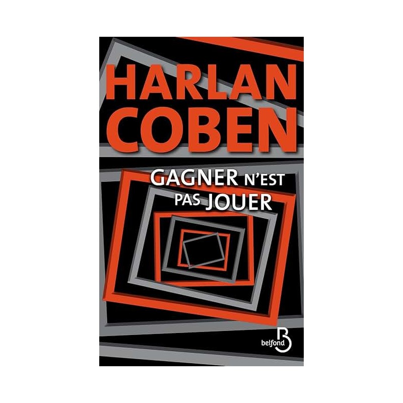 GAGNER N EST PAS JOUE Auteur(s): COBEN HARLAN