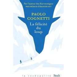 LA FELICITE DU LOUP Auteur(s): COGNETTI PAOLO