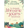 LA CHARMANTE LIBRAIRIE DES JOURS HEUREUX T 1 Auteur(s): COLGAN JENNY