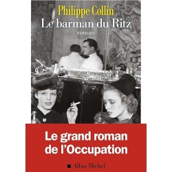 LE BARMAN DU RITZ Auteur(s): COLLIN PHILIPPE