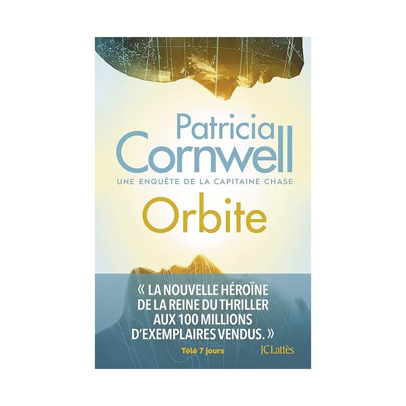 ORBITE Auteur(s): CORNWELL PATRICIA