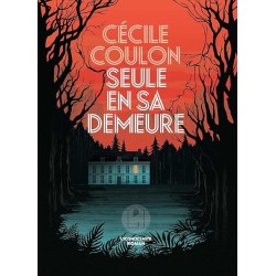 SEULE EN SA DEMEURE Auteur(s): COULON CECILE