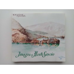 IMAGES DE HAUTE-SAVOIE Auteur(s): COURTIAL-FOURNIER MARIE-CLAIRE