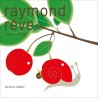 RAYMOND REVE Auteur(s): CRAUSAZ ANNE