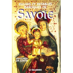 EGLISES ET RETABLES BAROQUES DE SAVOIE Auteur(s): DA COSTA ANNE
