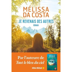 JE REVENAIS DES AUTRES  T 1 Auteur(s): DA COSTA MELISSA