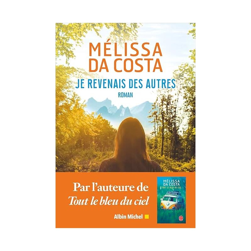 JE REVENAIS DES AUTRES  T 1 Auteur(s): DA COSTA MELISSA