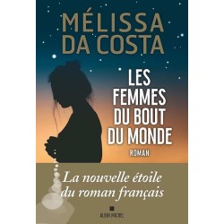 LES FEMMES DU BOUT DU MONDE Auteur(s): DA COSTA MELISSA