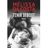 TENIR DEBOUT Auteur(s): DA COSTA MELISSA