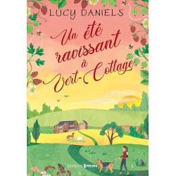 UN ETE RAVISSANT A VERT COTTAGE Auteur(s): DANIELS LUCY