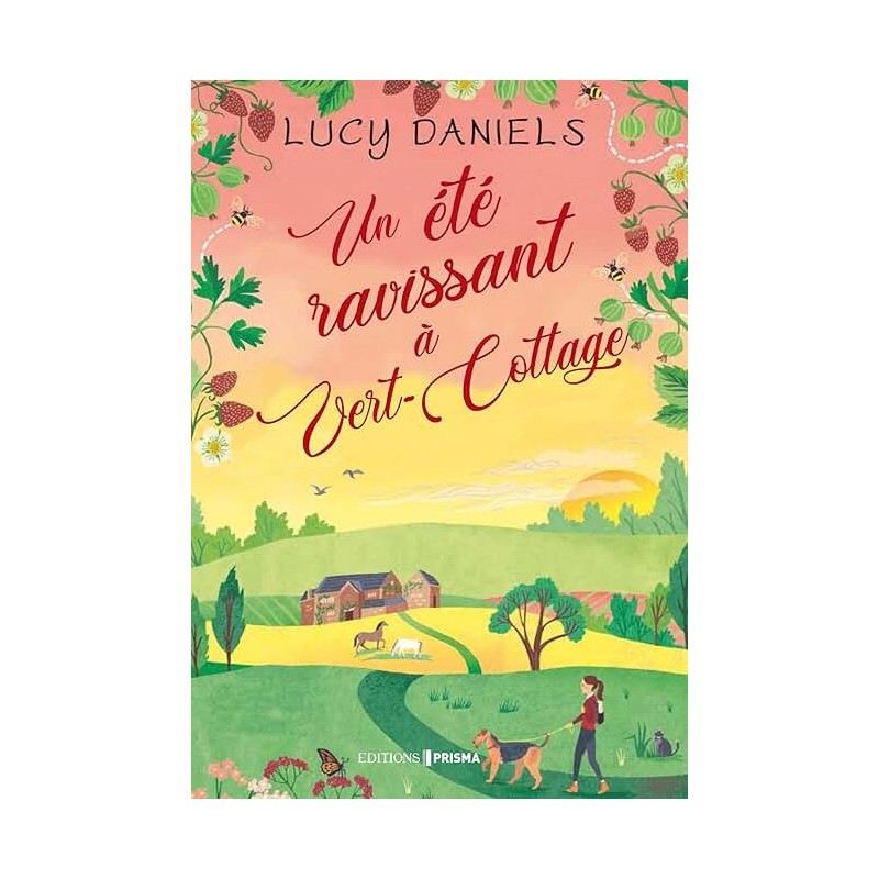 UN ETE RAVISSANT A VERT COTTAGE Auteur(s): DANIELS LUCY