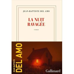 LA NUIT RAVAGEE Auteur(s): DEL AMO JEAN BAPTISTE