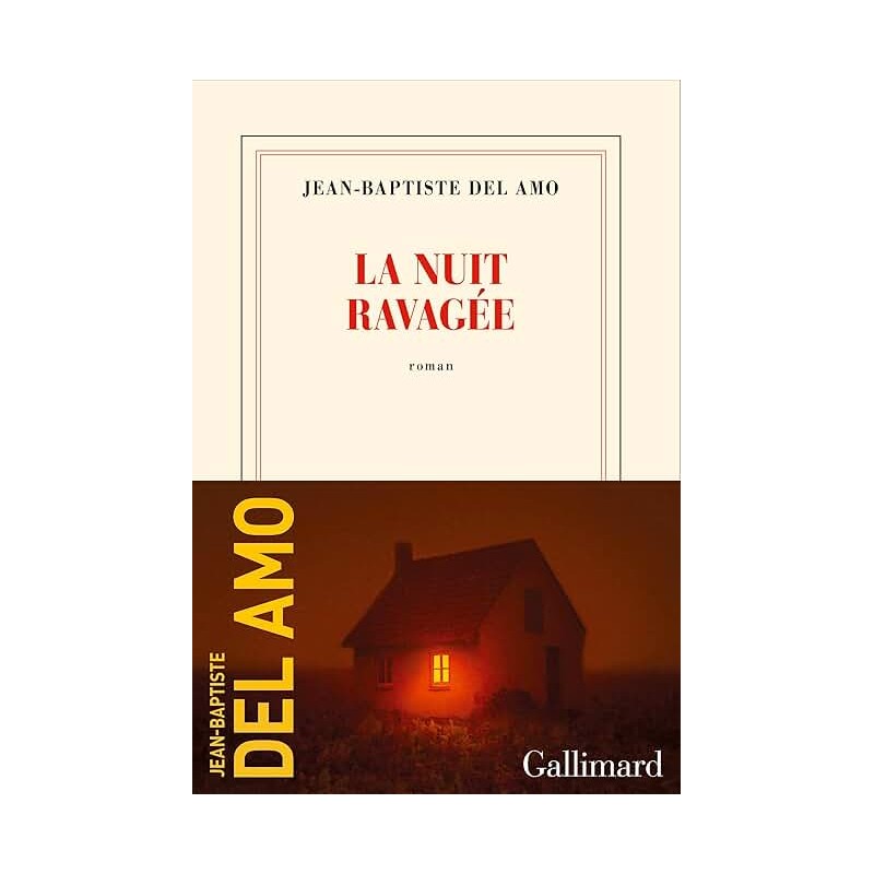 LA NUIT RAVAGEE Auteur(s): DEL AMO JEAN BAPTISTE