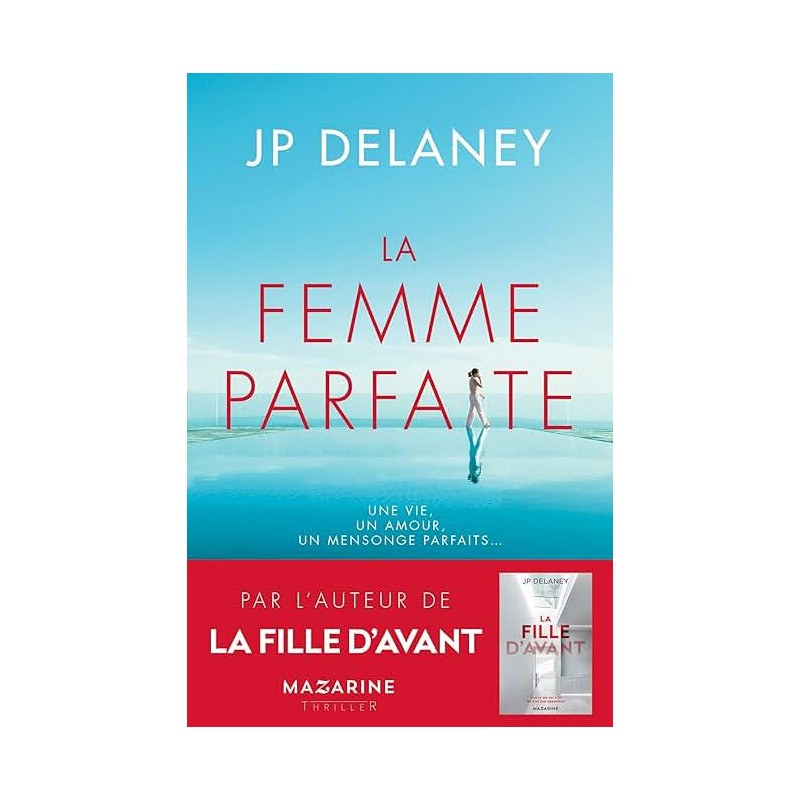 LA FEMME PARFAITE Auteur(s): DELANEY JP