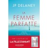 LA FEMME PARFAITE Auteur(s): DELANEY JP