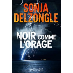 NOIR COMME L ORAGE Auteur(s): DELZONGLE SONJA