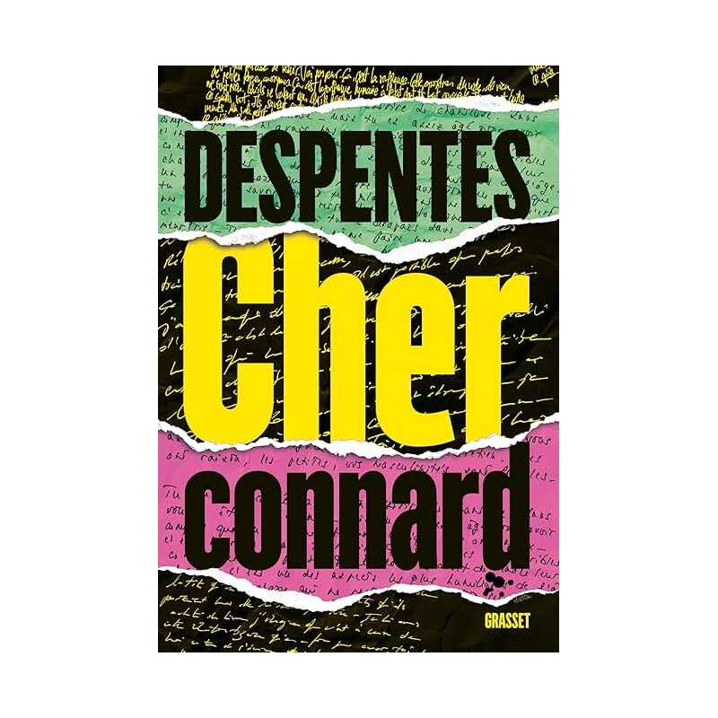 CHER CONNARD Auteur(s): DESPENTES VIRGINIE