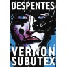 VERNON SUBUTEX T 3 Auteur(s): DESPENTES VIRGINIE