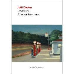 L AFFAIRE ALASKA SANDERS Auteur(s): DICKER JOEL