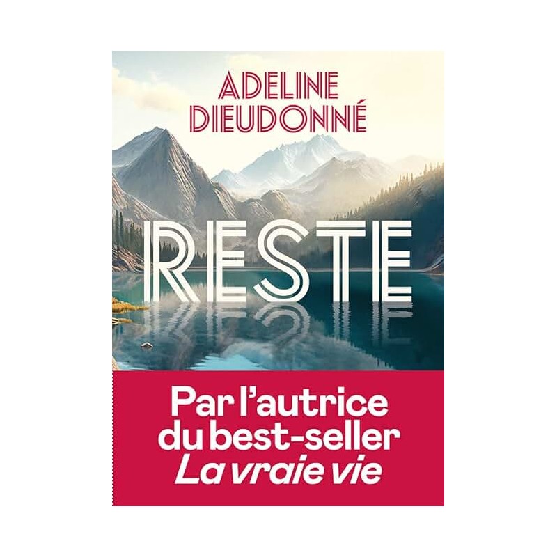 RESTE Auteur(s): DIEUDONNE ADELINE