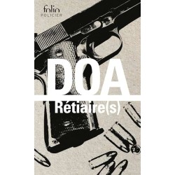 RETIAIRES Auteur(s): DOA