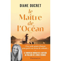 LE MAITRE DE L OCEAN Auteur(s): DUCRET DIANE