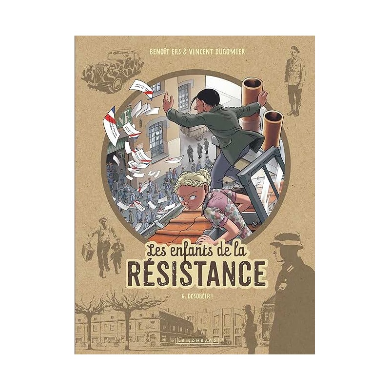 LES ENFANTS DE LA RESISTANCE T 7 TOMBES DU CIEL Auteur(s): DUGOMIER VINCENT