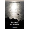 A L OMBRE DU BONHEUR Auteur(s): DUPLESSY ROUSEE CAROLE