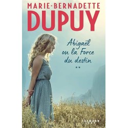 ABIGAEL T3 LE SECRET DES ANGES Auteur(s): DUPUY MARIE BERNADETTE
