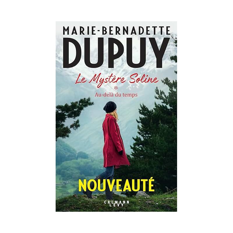 LE MYSTERE SOLINE T 1 AU DELA DU TEMPS Auteur(s): DUPUY MARIE BERNADETTE