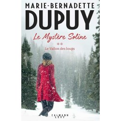 LE MYSTERE SOLINE T 2 LE VALLON DES LOUPS Auteur(s): DUPUY MARIE BERNADETTE