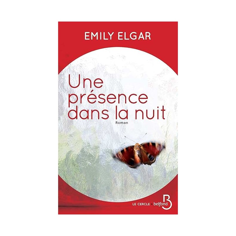 UNE PRESENCE DANS LA NUIT Auteur(s): ELGAR EMILIE