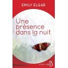 UNE PRESENCE DANS LA NUIT Auteur(s): ELGAR EMILIE