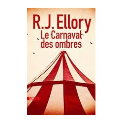 LE CARNAVAL DES OMBRES Auteur(s): ELLORY R J