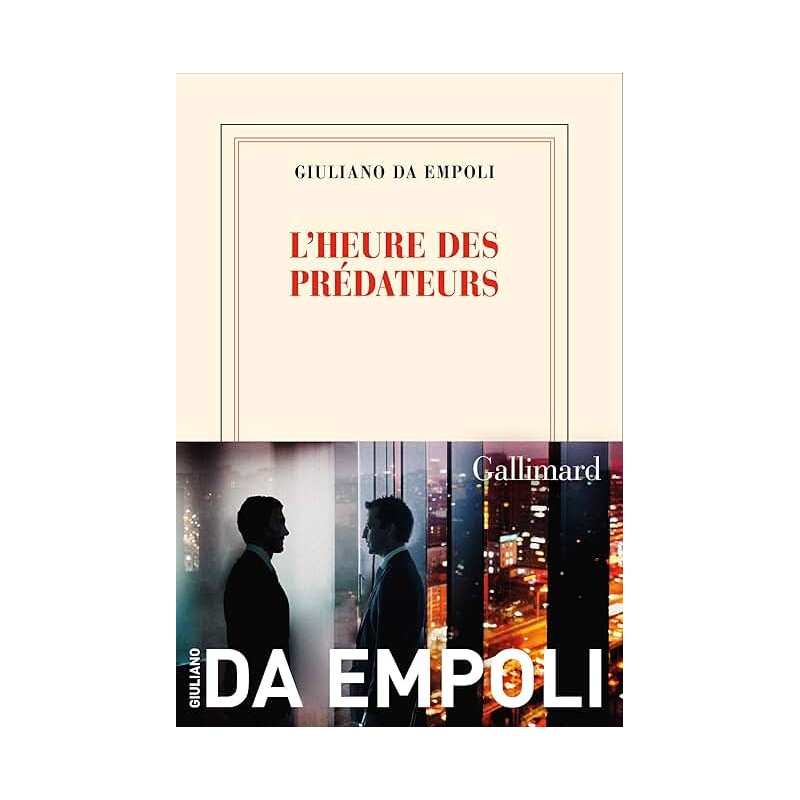 L HEURE DES PREDATEURS Auteur(s): EMPOLI GIULIANO DA