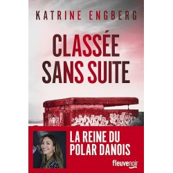 CLASSEE SANS SUITE Auteur(s): ENGBERG KATRINE
