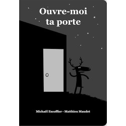 OUVRE MOI TA PORTE Auteur(s): ESCOFFIER MICHAEL