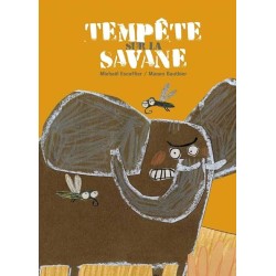 TEMPETE SUR LA SAVANE Auteur(s): ESCOFFIER MICHAEL