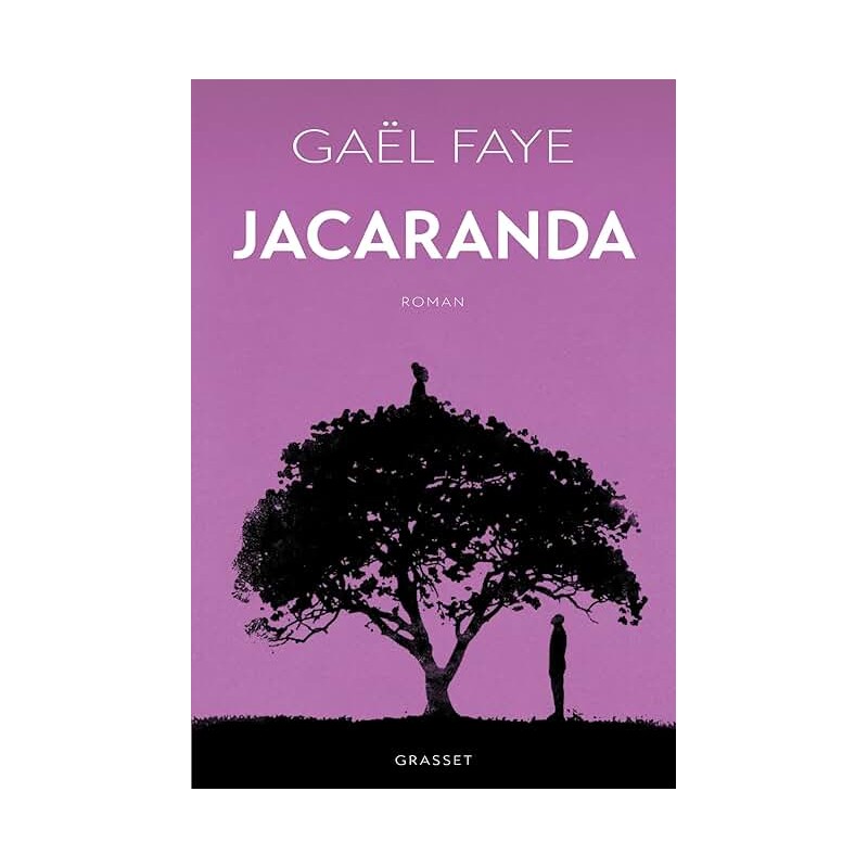 JACARANDA Auteur(s): FAYE GAEL