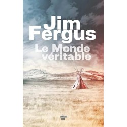 LE MONDE VERITABLE Auteur(s): FERGUS JIM
