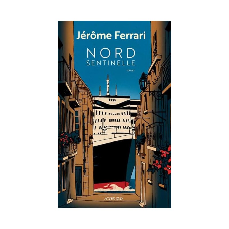 NORD SENTINELLE Auteur(s): FERRARI JEROME